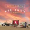 Ese Tren (feat. Skay Beilinson) - Single album lyrics, reviews, download