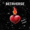 Betaverse - Single album lyrics, reviews, download
