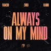 Always On My Mind - Single