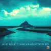 Lo-fi Beats To Relax and Study To, Vol. 44 album lyrics, reviews, download