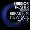 Breaking New Soil, Vol. 8 album lyrics, reviews, download
