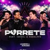 Porrete (feat. Israel & Rodolffo) - Single