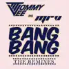 Bang Bang ( The Remixes ) - EP album lyrics, reviews, download
