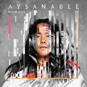 Aysanabee - Nomads