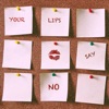 Your Lips Say No - Single