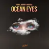 Ocean Eyes - Single album lyrics, reviews, download