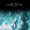 Stream & download Body On Me - Single