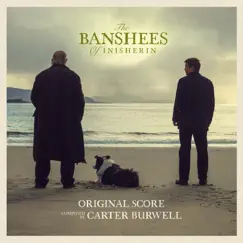 The Banshees of Inisherin (Original Score) by Carter Burwell album reviews, ratings, credits