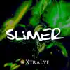 Slimer - Single album lyrics, reviews, download