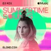 Summertime Sounds 2022 (DJ Mix) album lyrics, reviews, download