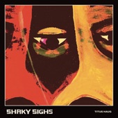 Titus Haug - Shaky Sighs