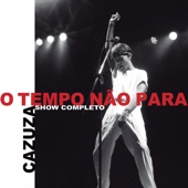 O Tempo Não Para - O Show Completo (Ao Vivo) artwork