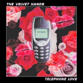 The Velvet Hands - Telephone Love