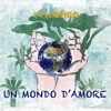 Un Mondo D'amore