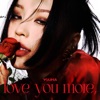 love you more, - EP