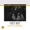 Fret Not - Single