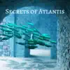 Secrets of Atlantis - Single album lyrics, reviews, download