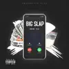 Big Slap - Single album lyrics, reviews, download