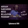 Arkham Sanitarium Music Relaxation Program Episode 1 with Dave! album lyrics, reviews, download