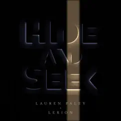 Hide and Seek - Single by Lerion & Lauren Paley album reviews, ratings, credits