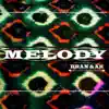 Stream & download Melody - Single