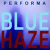 Stream & download Blue Haze