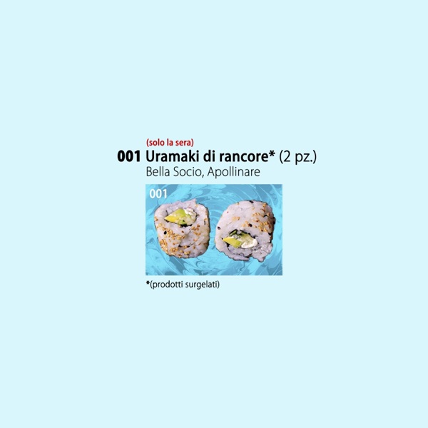 Uramaki Di Rancore (feat. Apollinare)