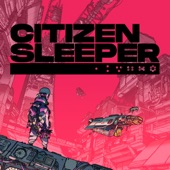 Citizen Sleeper (Original Game Soundtrack) artwork