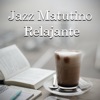 Jazz Matutino Relajante