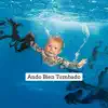 Ando Bien Tumbado - Single album lyrics, reviews, download