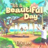 It's a Beautiful Day - Single