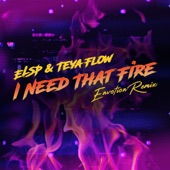 I Need That Fire (Envotion Remix) artwork
