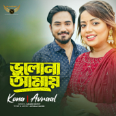 Bhulona Amay - Avraal Sahir & Dilshad Nahar Kona