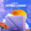 Everybody's Changing - Single