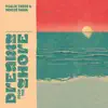 Dreams from the Shore album lyrics, reviews, download