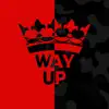 Stream & download Way Up (feat. Shepherd & George.Rose)