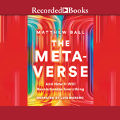 The Metaverse - Matthew Ball Cover Art