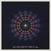 Sacred Fires - Single
