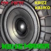 Noise Maker (feat. Krizz Kaliko) - Single