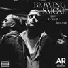 Blowing Smoke (feat. Rooverb) - Single album lyrics, reviews, download