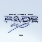 FADE UP (feat. Hamza & SCH) - ZEG P