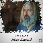 Vuslat - Mehmet Karabudak