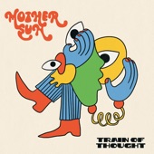 Mother Sun - Train of Thought