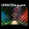 Leave This Place - Single