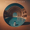 Healing Sound - Single