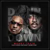 Down (feat. Anthony Hamilton) - Single album lyrics, reviews, download