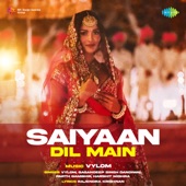 Saiyaan Dil Main artwork