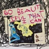 So Beautiful That I Can