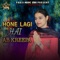 Hone Lagi Hai Ab Kreepa - Parerna Kaushik lyrics