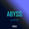 Abyss - Single album lyrics, reviews, download